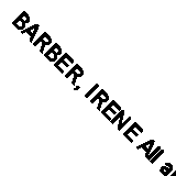 BARBER, IRENE All about hurling / Irene Barber 2004 Paperback